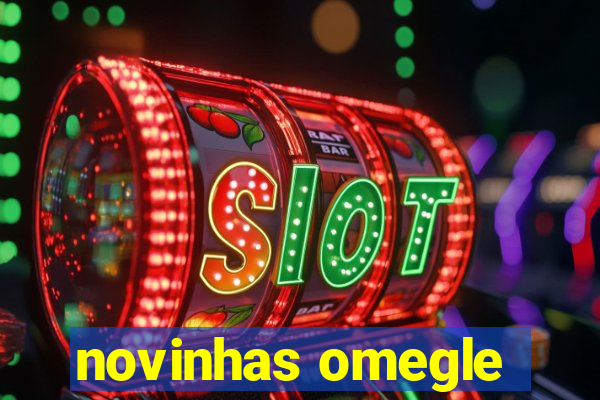 novinhas omegle
